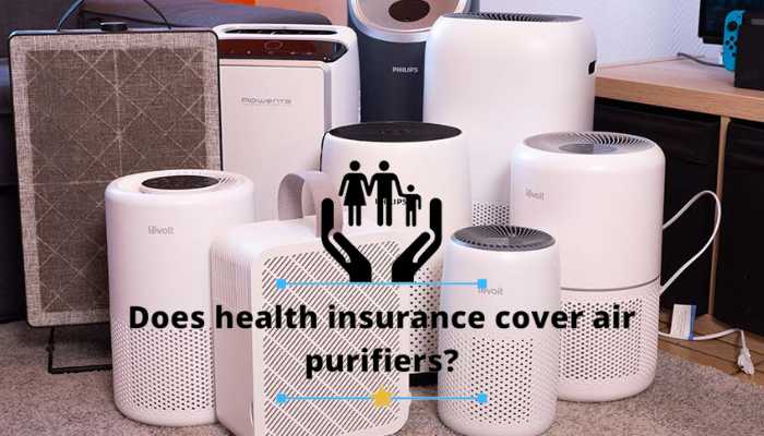 Health insurance air purifier benefits