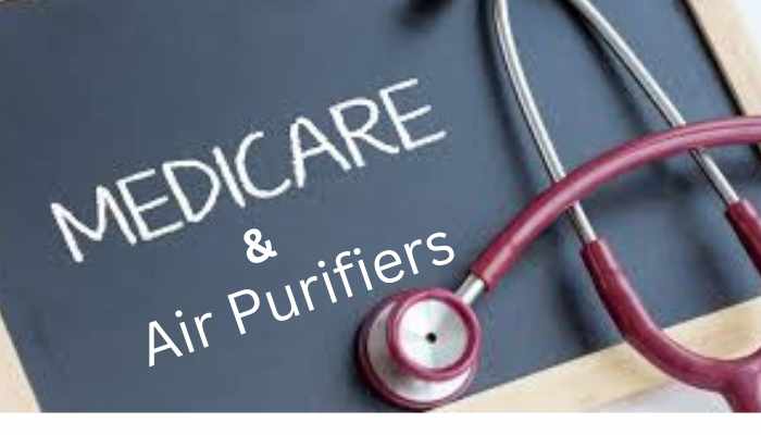 Medicare and Air Purifiers